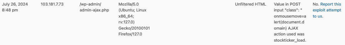 Value in POST input "class": " onmousemove=alert(document.domain) AJAX action used was stockticker_load.
